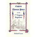 Captain Thomas Posey and the 7th Virginia Regiment