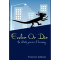 Evolve or Die