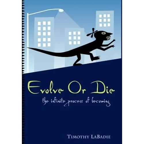 Evolve or Die