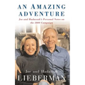 An Amazing Adventure: Joe and Hadassah's Personal Notes on the 2000 Campaign