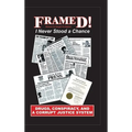 Framed!: I Never Stood a Chance