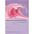 Psychedelics and Individuation: Essays by Jungian Analysts