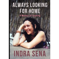 Always Looking For Home: A Memoir of Seeking