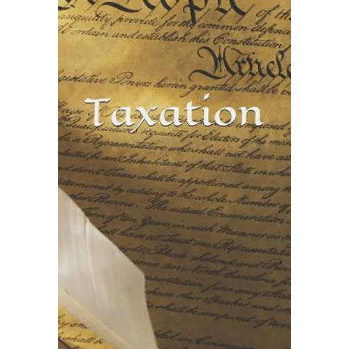 Taxation: The Libertarian's Guide to Taxes