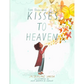 Ten Thousand Kisses to Heaven