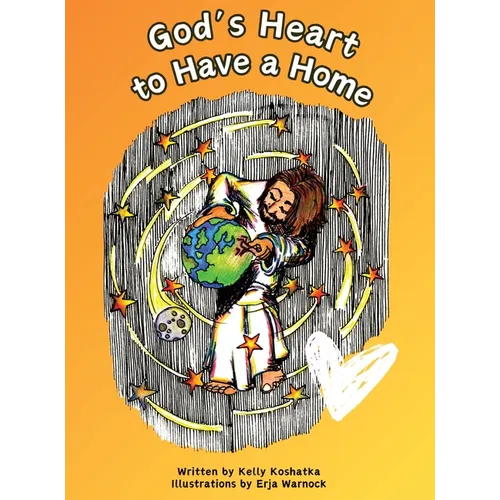 God's Heart to Have a Home