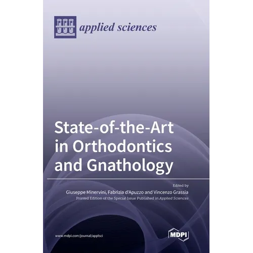 State-of-the-Art in Orthodontics and Gnathology