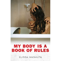 My Body Is a Book of Rules