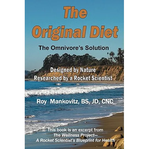 The Original Diet - The Omnivore's Solution