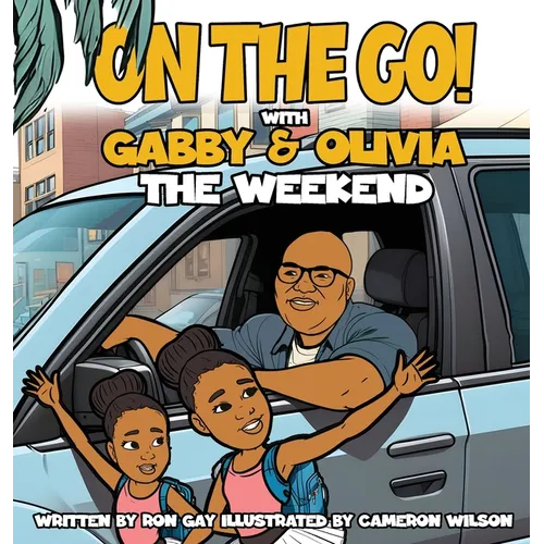 On the Go with Gabby & Olivia the Weekend