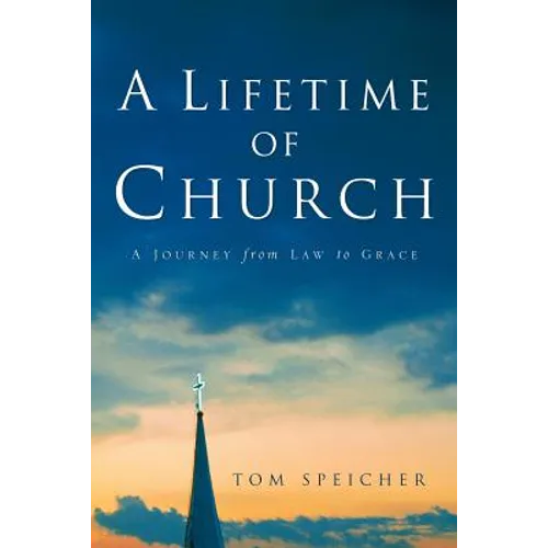 A Lifetime of Church