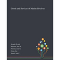 Goods and Services of Marine Bivalves
