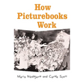 How Picturebooks Work