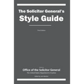 The Solicitor General's Style Guide: Third Edition