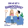 Can We Get a Rhinoceros?