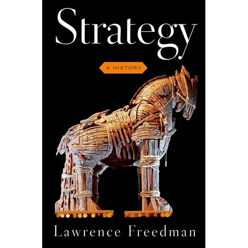 Strategy: A History
