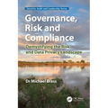 Governance, Risk and Compliance: Demystifying the Risk and Data Privacy Landscape