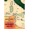 A Midshipman's Tale: Operation Pedestal, Malta Convoy August 1942