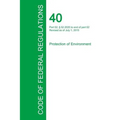 Code of Federal Regulations Title 40, Volume 5, July 1, 2015