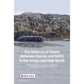 The Balance of Power Between Russia and NATO in the Arctic and High North