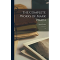 The Complete Works of Mark Twain: 21