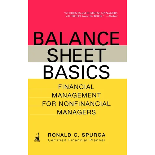 Balance Sheet Basics: Financial Management for Nonfinancial Managers