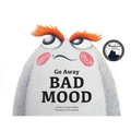 Go Away Bad Mood