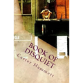 Book of Disquiet: Dispatches From the Disability Frontlines