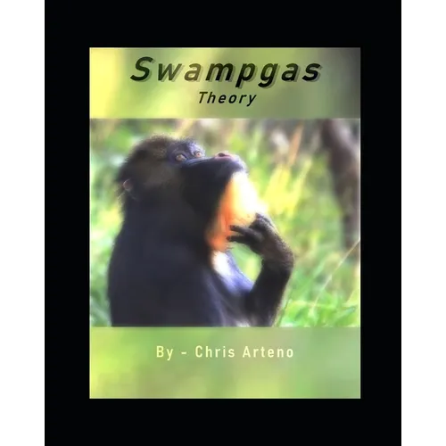 Swampgas Theory