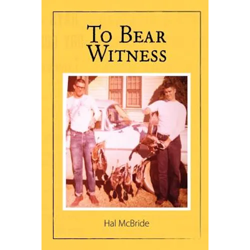 To Bear Witness