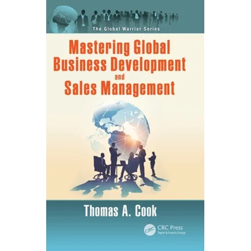 Mastering Global Business Development and Sales Management