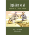 Capitalism for All: Realizing Its Liberal Promise