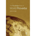 The Routledge Book of World Proverbs