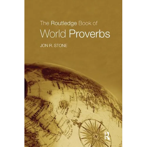 The Routledge Book of World Proverbs