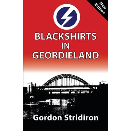 Blackshirts in Geordieland