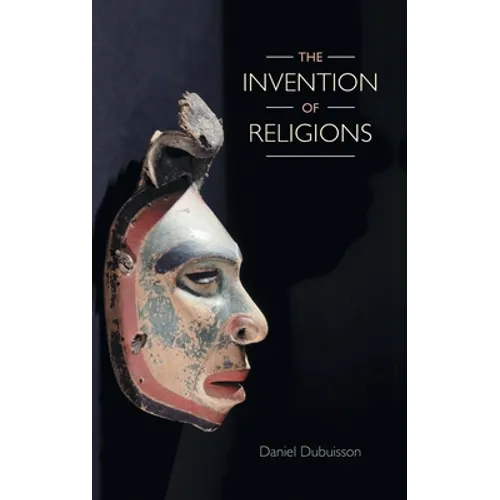 The Invention of Religions