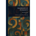 Manhood of Humanity