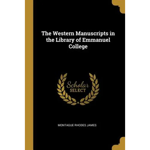 The Western Manuscripts in the Library of Emmanuel College
