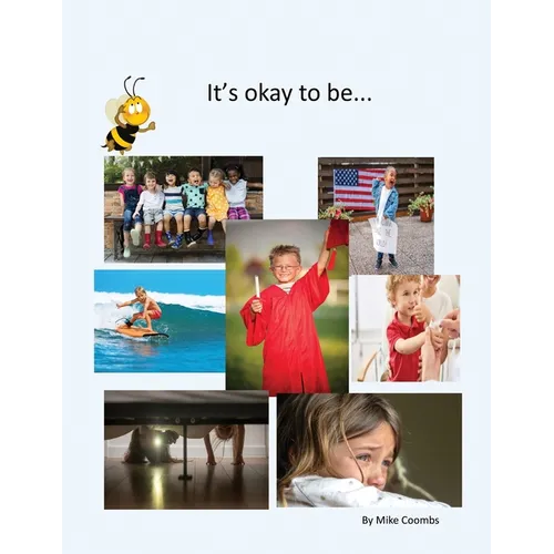 It's Okay To Be