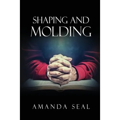 Shaping and Molding: Through the Valleys and Mountains