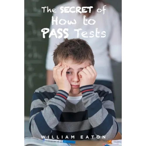 The Secret of How to Pass Tests