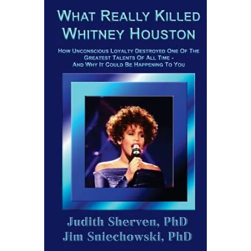 What Really Killed Whitney Houston