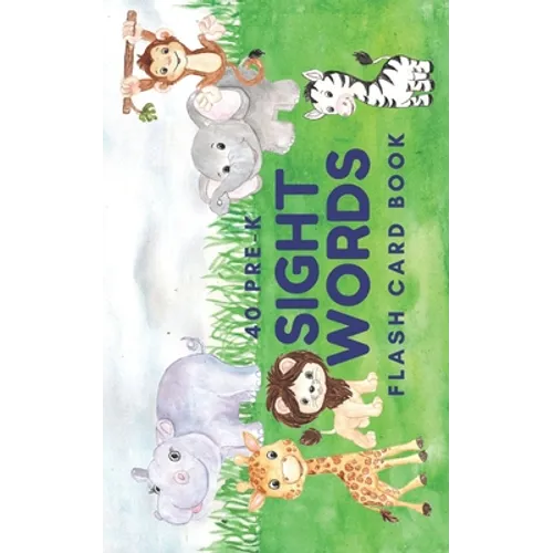 40 Pre-K Sight Words: Flash Card Book