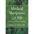Medical Marijuana and CBD: A Physician's Guide for Patients