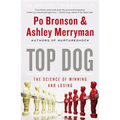 Top Dog: The Science of Winning and Losing