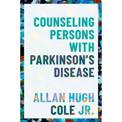 Counseling Persons with Parkinson's Disease