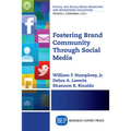 Fostering Brand Community Through Social Media