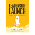 Leadership Launch: Essential Skills for New Leaders