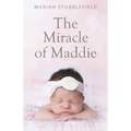 The Miracle of Maddie