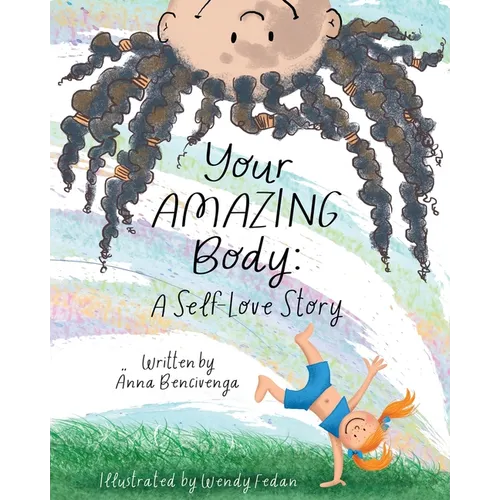 Your Amazing Body: A Self-Love Story